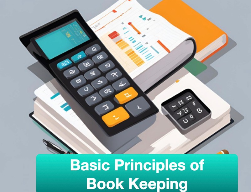 Basic Principles of Book Keeping